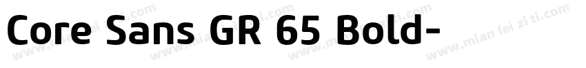 Core Sans GR 65 Bold字体转换